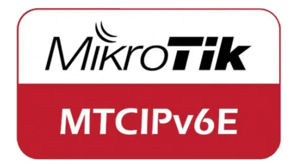 MTCIPv6E – MikroTik Certified IPv6 Engineer